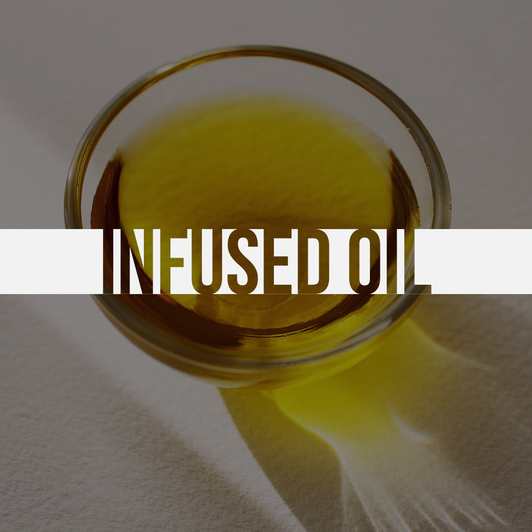 Infused Oil