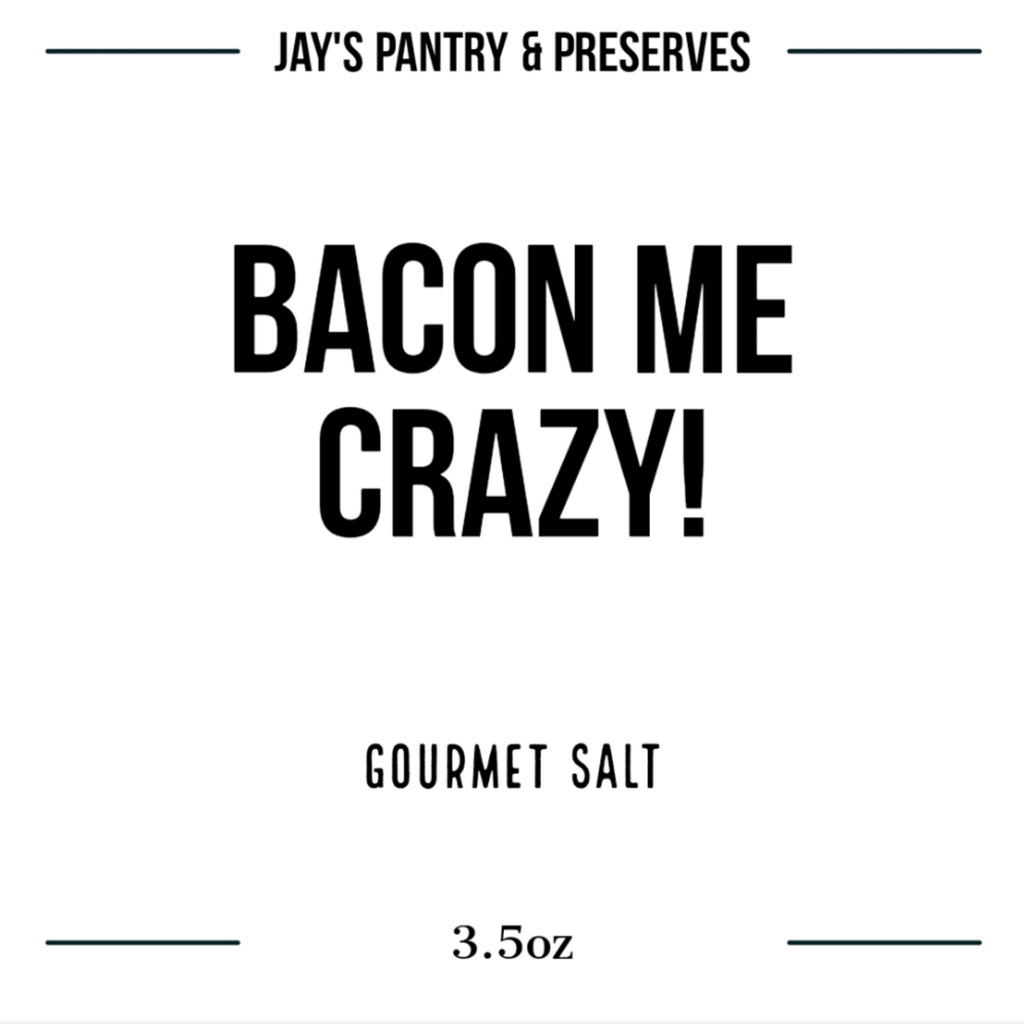 Bacon Me Crazy!